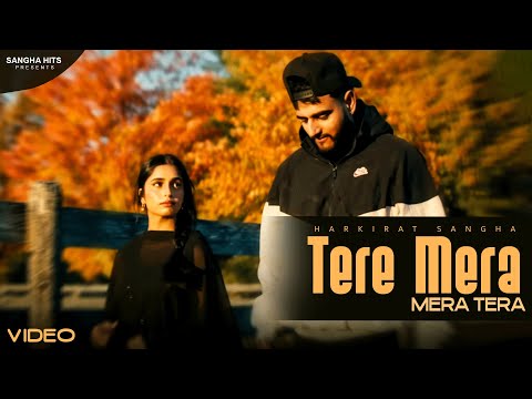 Tera Mera Mera Tera Mel Billo Edan Jiddan Harkirat Sangha Official Video Punjabi Song 2025 