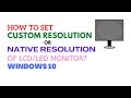 How to set Custom or Native Resolution in Windows 10? @TechBookYT