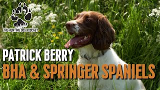 BHA & Springer Spaniels, what a combination! by The Hunting Dog Podcast 88 views 2 months ago 1 hour, 28 minutes