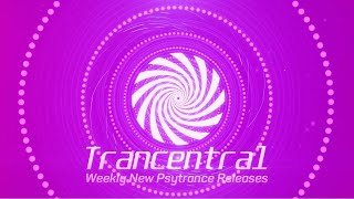 Trancentral New Psytrance Releases Week 1 April 2020