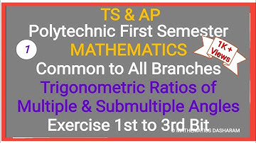 Polytechnic First Sem|Trigonometric Ratios of Multiple & Submultiple Angles|Exercise 1st to 3rd Bit