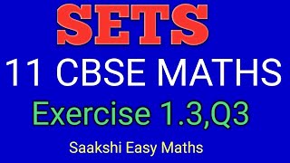 Sets | Full Chapter in ONE SHOT | Chapter 1 | Class 11, Exercise 1.3,Q3