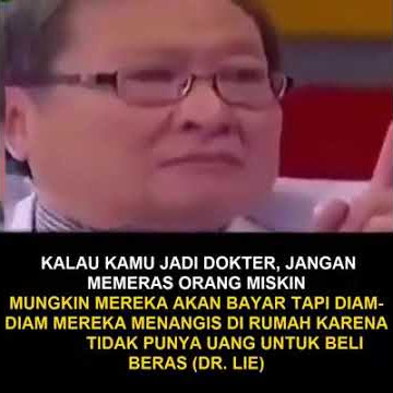 Kalau kamu jadi dokter jangan memeras orang miskin ( Dr. Lir)