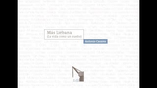 Presentación del libro "Más Liébana (La vida como un sueño)", de Antonio Casares.