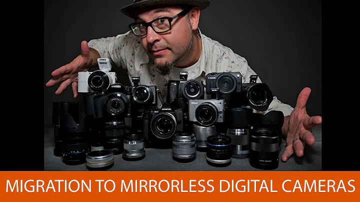Migration to Mirrorless Digital Cameras - DayDayNews