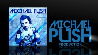 Michael Push feat. Moonfish - Freeze (Euro Radio Mix) [Restylers/Time Records]
