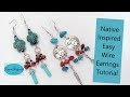 Native Inspired Easy Wire Earrings Tutorial