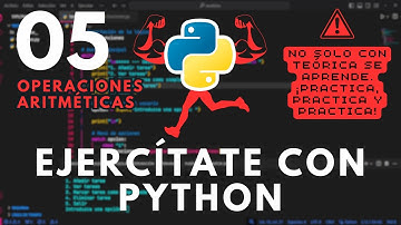EJERCÍTATE CON PYTHON - Ejercicio 05 - Operaciones aritméticas