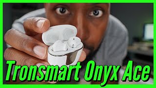 Tronsmart Onyx Ace True Wireless Earbuds