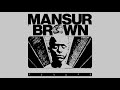 Mansur Brown - It's My Time (Official Audio)