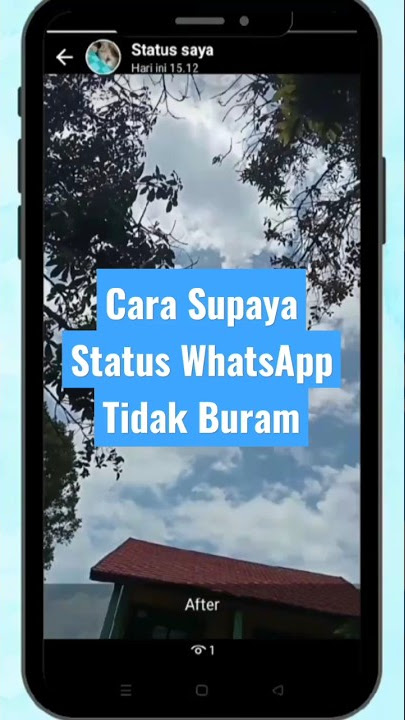 Cara Supaya Status WhatsApp Tidak Buram #shorts #toturial #whatsapp #whatsappstatus #statusjernih