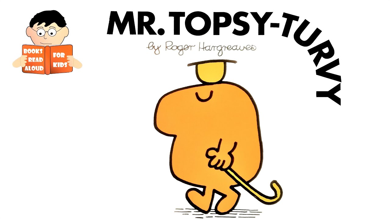 Мистер топси. Эх Топси турви. Mr Bookman Series. Micket Topsy Turvy Town. Topsy Turvy Gamble.