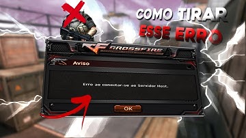 Erro ao conectar-se ao servidor host  - Como resolver 2018 [Crossfire]