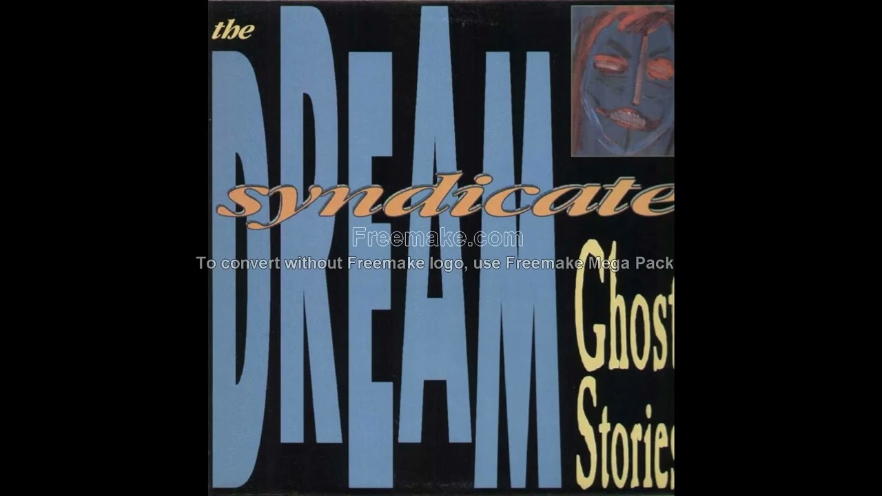 The Dream Syndicate - The side i'll never show - YouTube