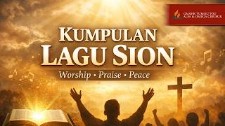 Kumpulan Lagu Sion - Pujian & Penyembahan Penuh Damai | GMAHK Tumoutou Alfa Omega