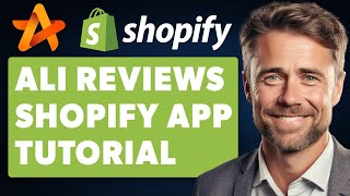 Ali Reviews Shopify App Beginner Tutorial (Full 2024 Guide) screenshot 1