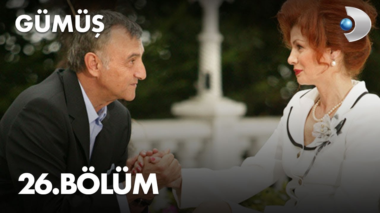 Gümüş 26. Bölüm