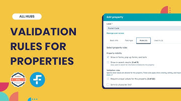 Hupdates - July 2024 | Set Validation Rules for HubSpot Properties | HubSpot Updates