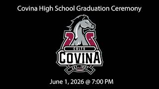 Covina High School Graduation 2026 Ceremony