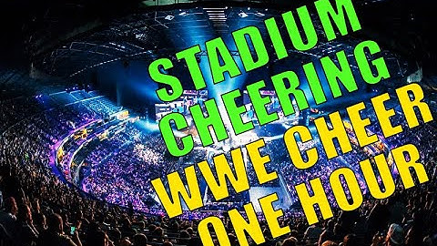 Stadium Crowd Sound Effects | WWE Cheer | One Hour | How to Cheer and Clap