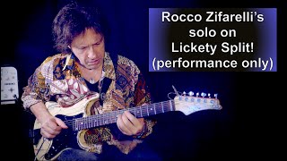 Rocco Zifarelli - Lickety Split (Performance Only) (4K)