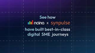 Rethinking SME Banking: How Synpulse ร nCino Built a Best-in-Class Digital Lending Journey