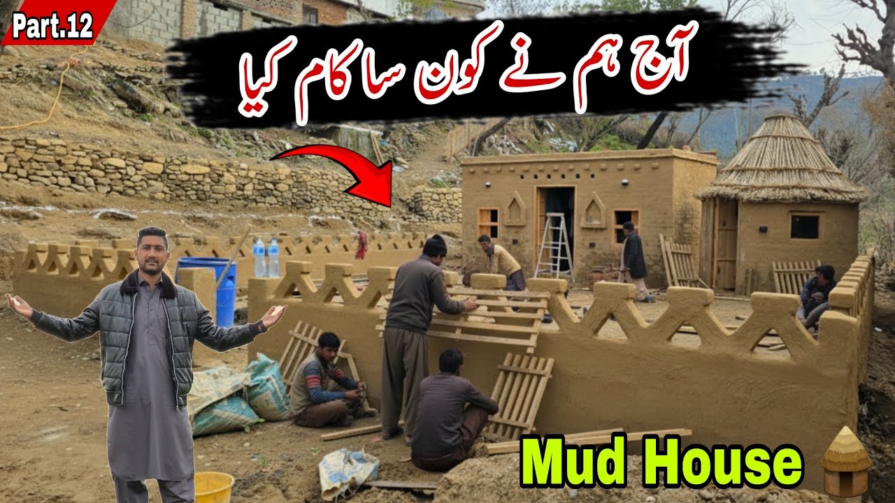 What work did we do today at the mud house/village Mud House 🛖 in Jandala Samhani Azad Kashmir 