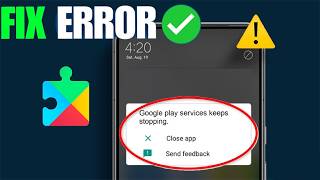 Celebrity Solving Google Play Services Keeps Stopping on Android! 100% Working Fixes! | Android Data Recovery Wealth