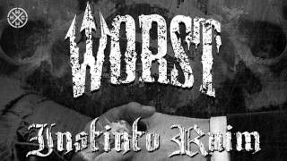 WORST - VENCEDORES - - ALBUM: INSTINTO RUIM - HARDCORE WORLDWIDE (OFFICIAL HD VERSION HCWW)