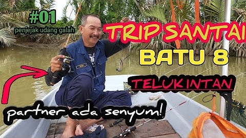 memancing udang galah batu 8 teluk intan , Perak