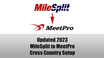 MileSplit to MeetPro - Cross Country Setup - Updated 2023