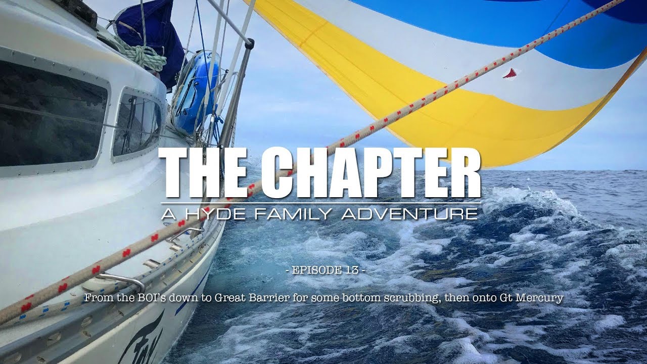 Ep13 - BOI's, Gt Barrier, then Gt Mercury - The Chapter - Family of Six - Motorhome & Yacht Travel