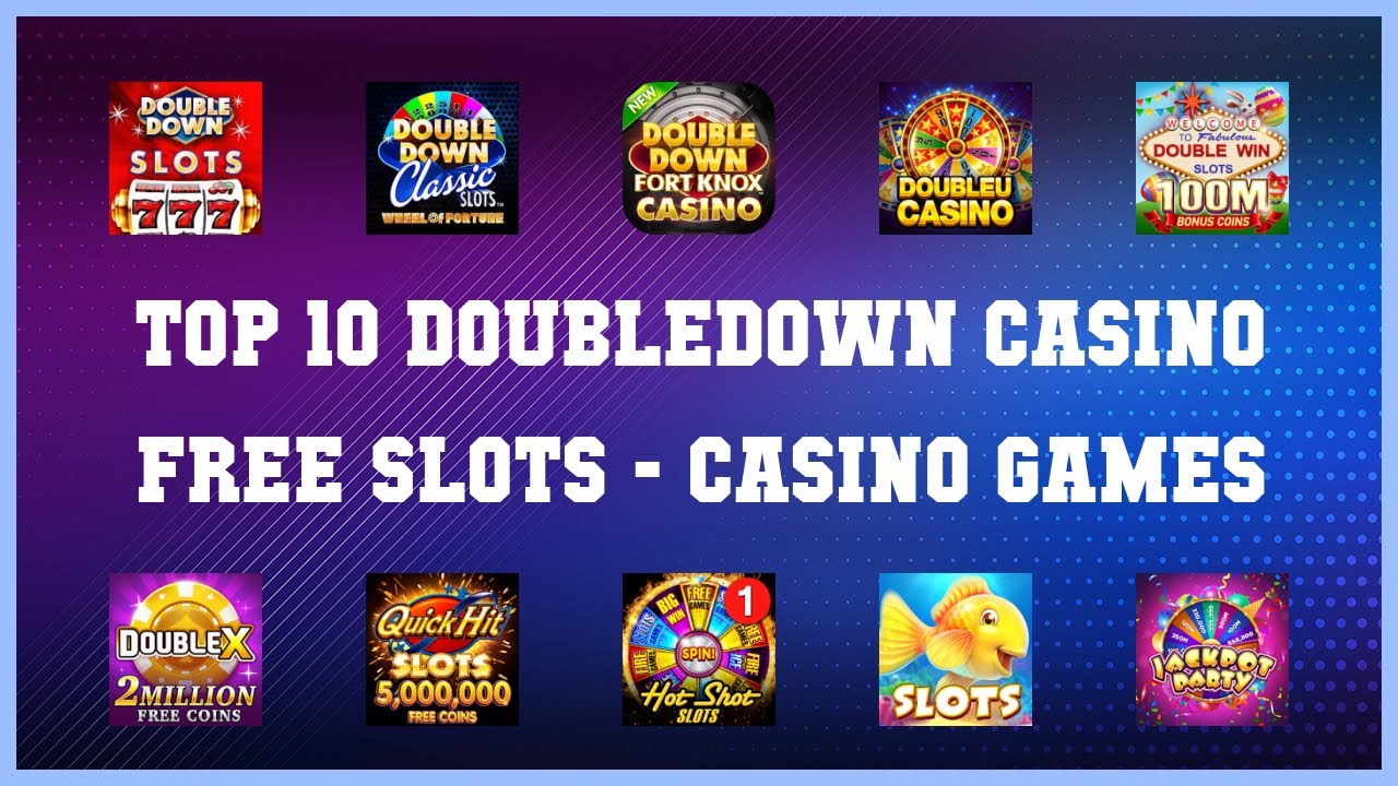 Top 10 Doubledown Casino Free Slots Android Games