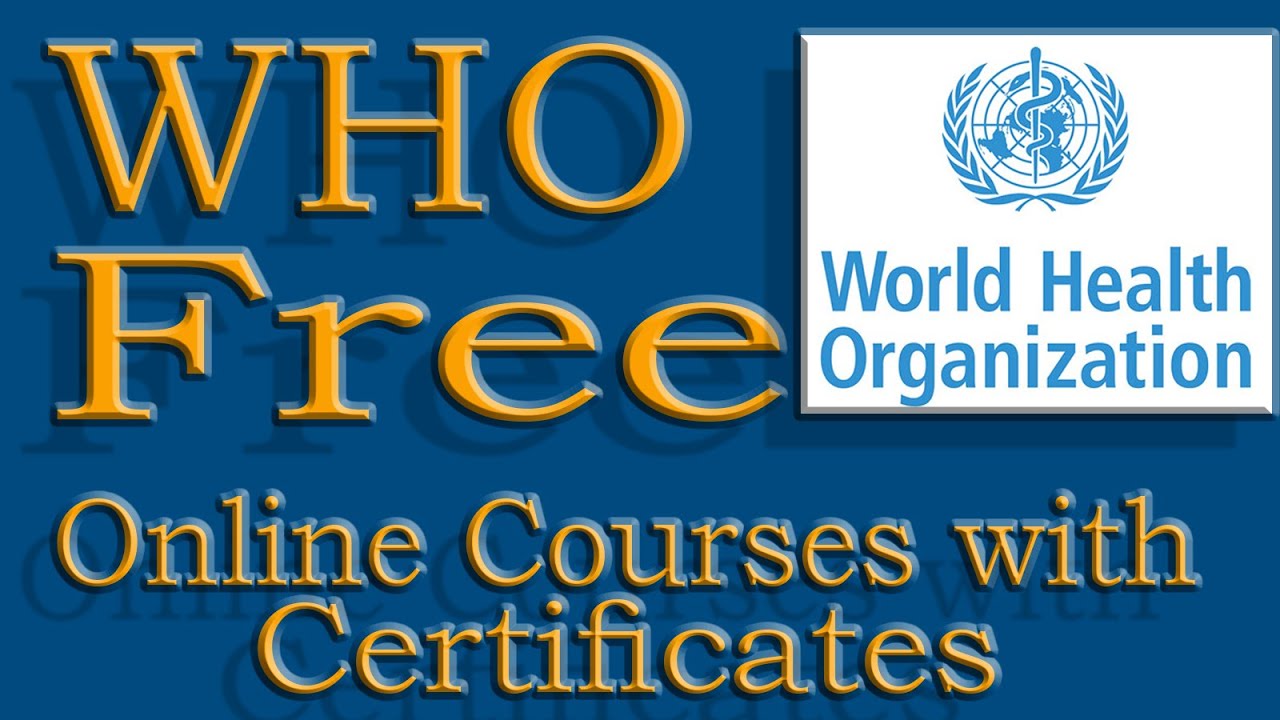 How to Obtain Free WHO Verified Certificates Online | Complete Guide