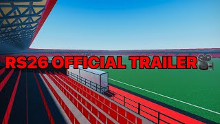 RS26 OFFICIAL TRAILER🎥