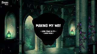 MAKING MY WAY × SƠN TÙNG M-TP [AUDIO REMIX] / EBISU MUSIC