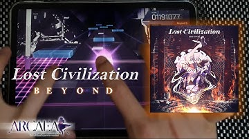 【Arcaea】 Lost Civilization [Beyond 9+] PURE MEMORY (MAX-7)