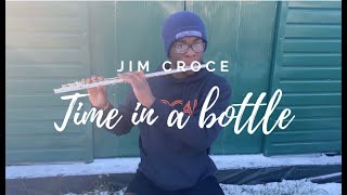 Jim Croce - Time in a bottle (Flute + Guitar cover)