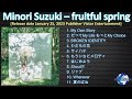 Minori Suzuki – fruitful spring [2023] (snippet of songs)