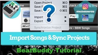 Vignette de la vidéo "BeatBuddy - Import songs, synchronize project and change settings"