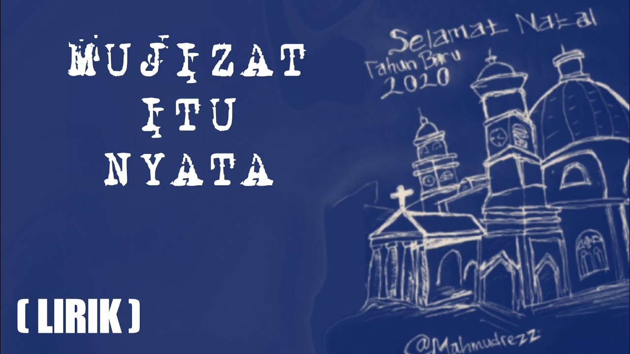 Mujizat Itu Nyata Lyrics MUJIZAT ITU NYATA (lirik) | Tahun baru 2020 - YouTube