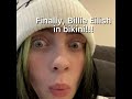Billie Eilish Is Finally In A Bikini LOL Tiktok Eilishbilliecon Shorts 
