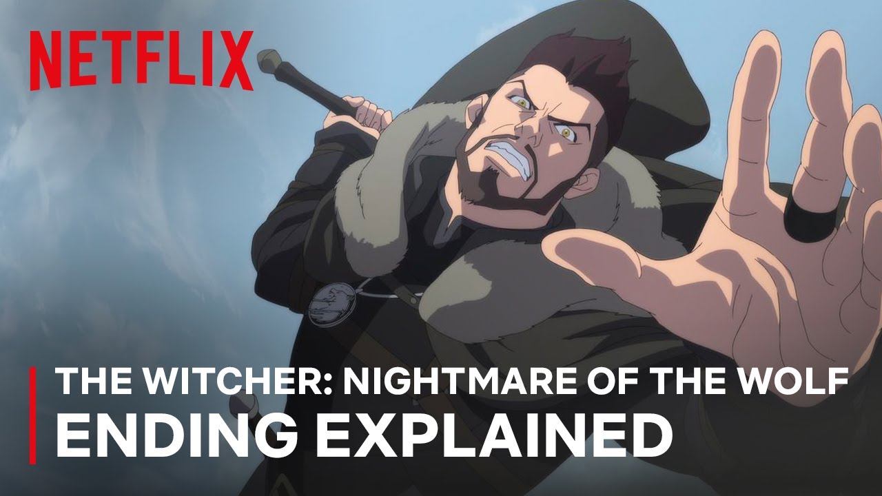The Witcher Nightmare Of The Wolf Ending Explained Netflix YouTube
