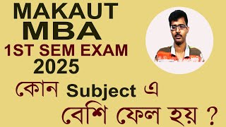 MAKAUT MBA 1ST SEM 2025 EXAM GUIDANCE | HOW TO DEAL DIFFICULT SUBEJECTS ?