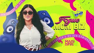 Fogue Mom Biz - Mari Reis - Brega De Carnaval 2.0