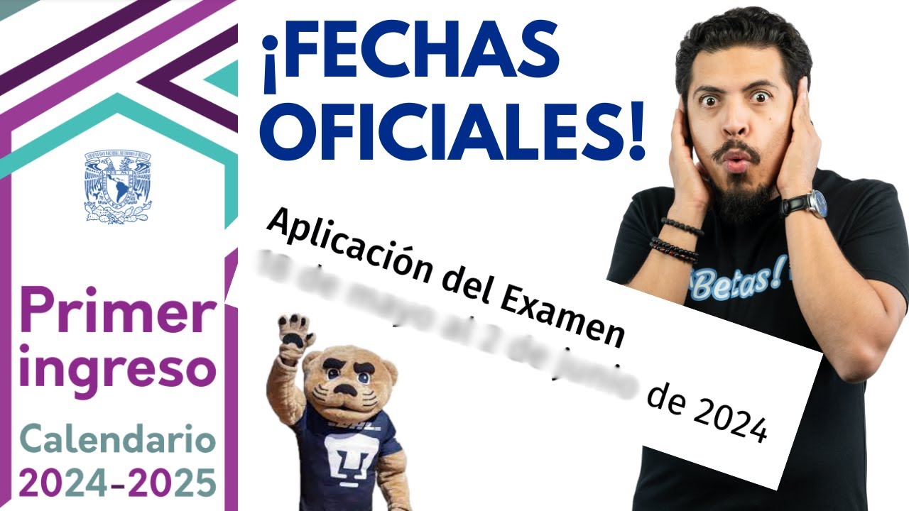 Calendario Primer Ingreso UNAM 20242025 (Licenciatura, Pase