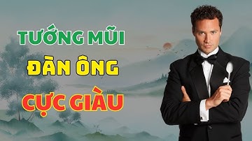 Khỏi cần ĐI XEM BÓI: Đàn ông có TƯỚNG MŨI này thì cuộc đời GIÀU SANG PHÚ QUÝ cả đời vương giả