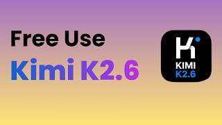 How to Use Kimi K2.6 for Free