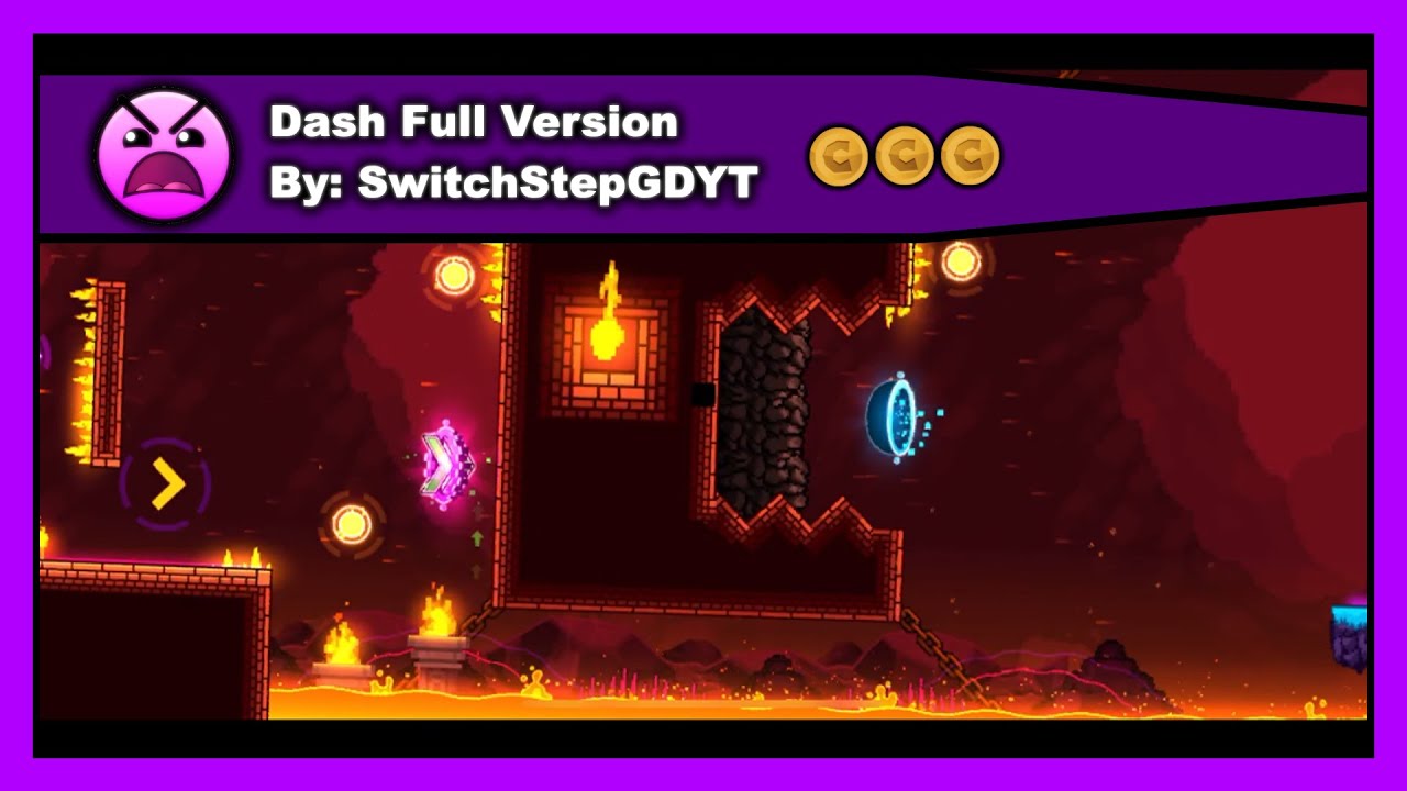 Geometry Dash - Dash Full Version by SwitchStepGDYT All Coins 100% ...