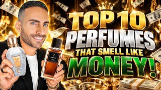 Top 10 Perfumes That Smell Like Money!